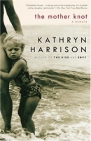 The Mother Knot : A Memoir артикул 268e.