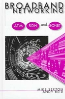 Broadband Networking: ATM, SDH, and SONET артикул 212e.