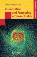 Visualization and Processing of Tensor Fields (Mathematics and Visualization) артикул 388e.